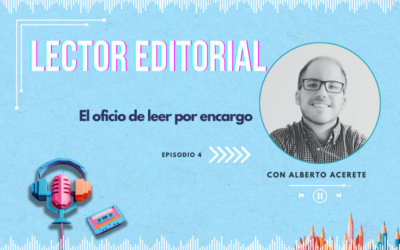 #4. ¿QUÉ ES UN LECTOR EDITORIAL?