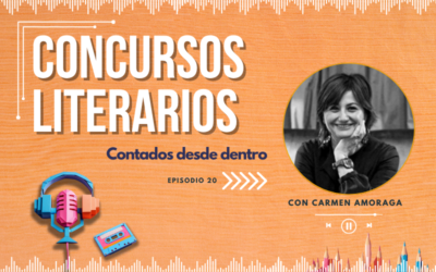 #20. CONCURSOS LITERARIOS CONTADOS DESDE DENTRO